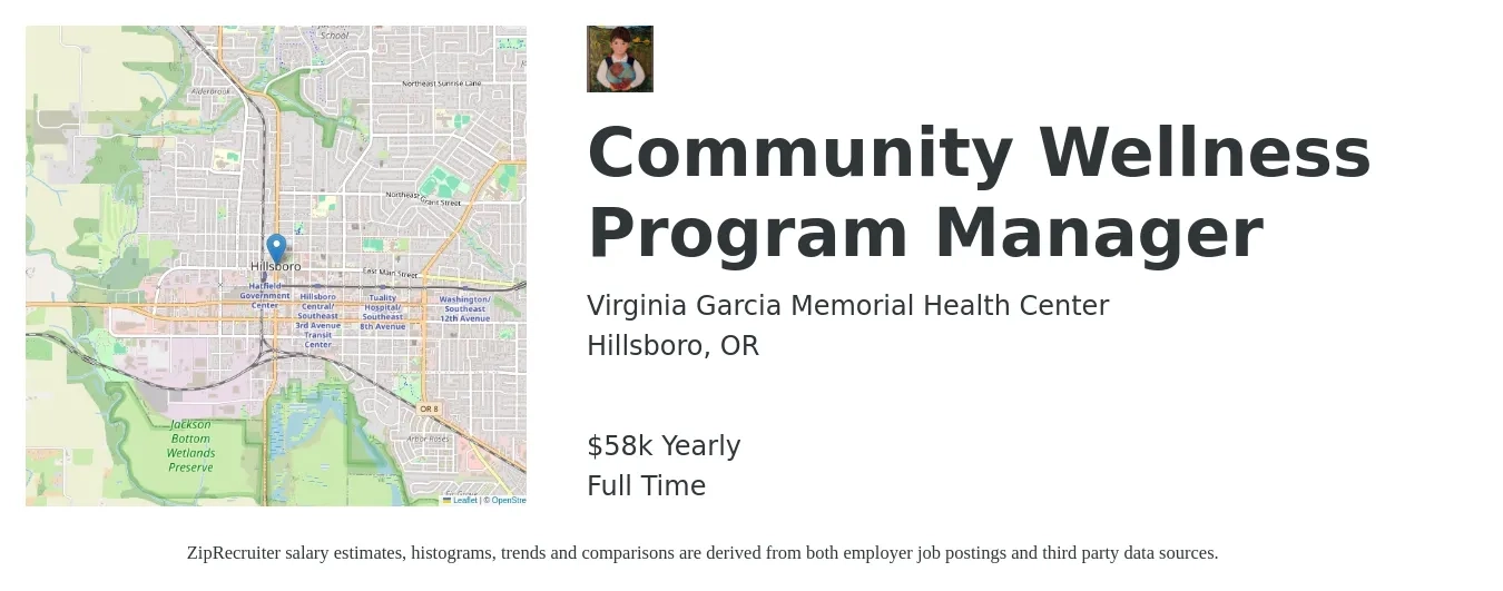 Virginia Garcia Memorial Health Center job posting for a Community Wellness Program Manager in Hillsboro, OR with a salary of $58,573 Yearly with a map of Hillsboro location.
