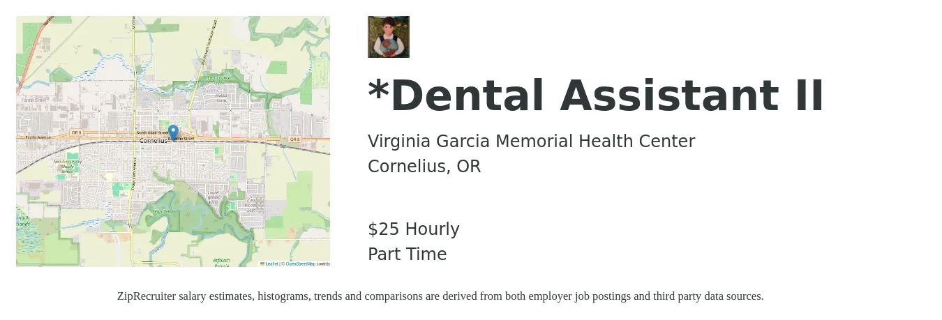 Virginia Garcia Memorial Health Center job posting for a *Dental Assistant II in Cornelius, OR with a salary of $26 Hourly with a map of Cornelius location.