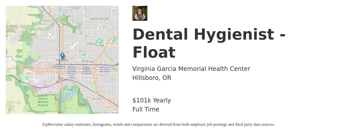 Virginia Garcia Memorial Health Center job posting for a Dental Hygienist - Float in Hillsboro, OR with a salary of $101,721 Yearly with a map of Hillsboro location.