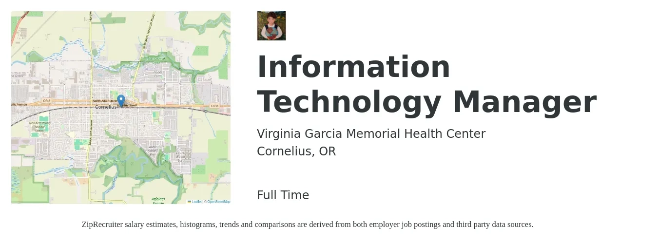 Virginia Garcia Memorial Health Center job posting for a Information Technology Manager in Cornelius, OR with a salary of $98,300 to $120,500 Yearly with a map of Cornelius location.
