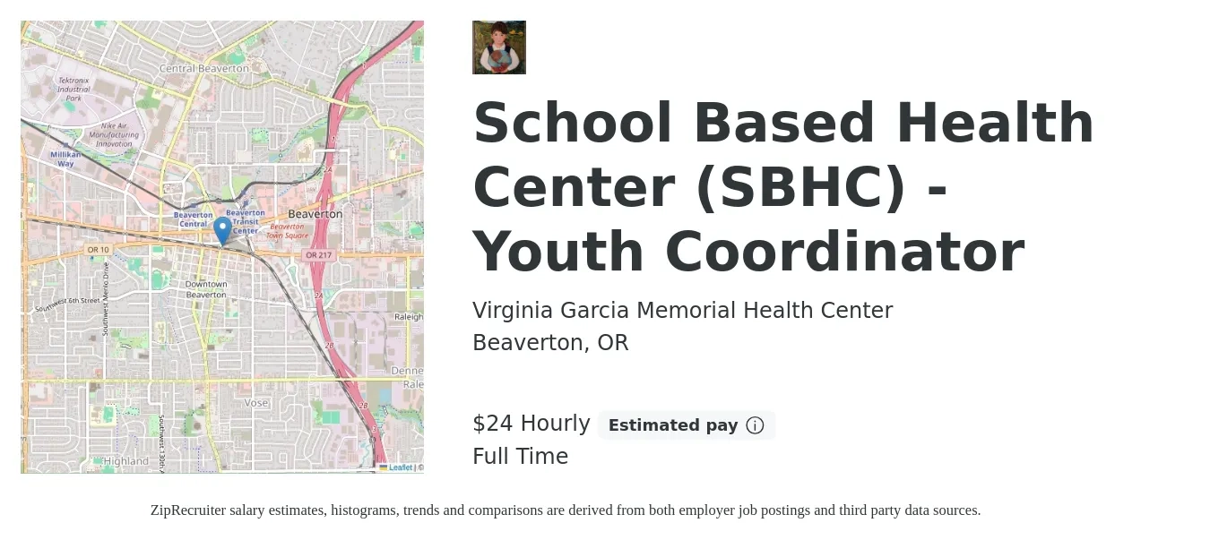 Virginia Garcia Memorial Health Center job posting for a School Based Health Center (SBHC) - Youth Coordinator in Beaverton, OR with a salary of $26 Hourly with a map of Beaverton location.