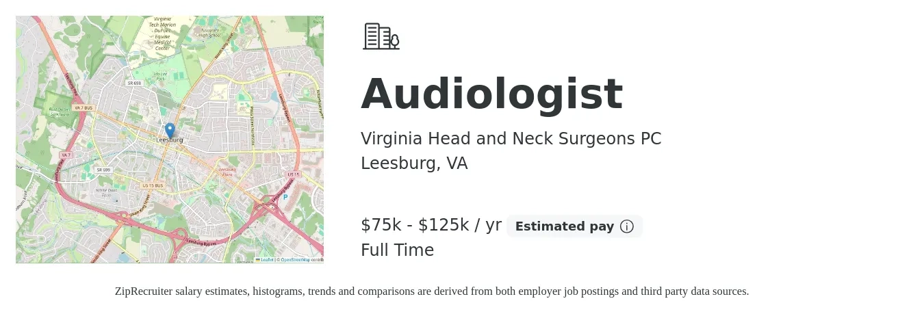 Virginia Head and Neck Surgeons PC job posting for a Audiologist in Leesburg, VA with a salary of $75,000 to $125,000 Yearly with a map of Leesburg location.
