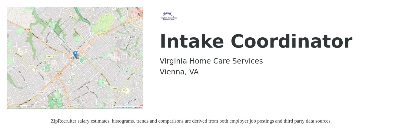 Virginia Home Care Services job posting for a Intake Coordinator in Vienna, VA with a salary of $65,000 Yearly with a map of Vienna location.