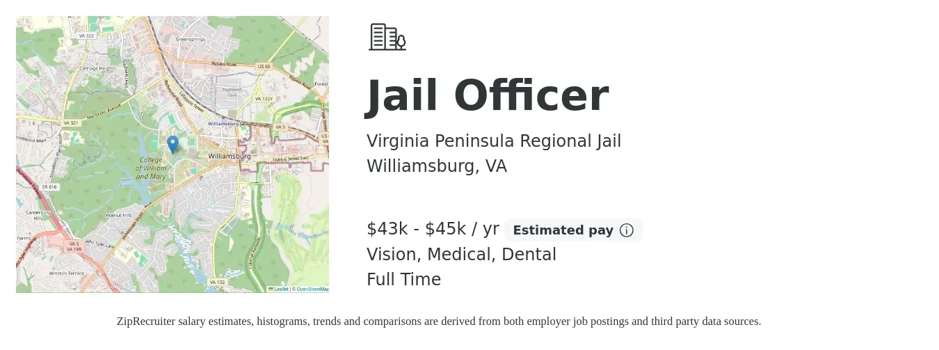 Virginia Peninsula Regional Jail job posting for a Jail Officer in Williamsburg, VA with a salary of $43,000 to $45,000 Yearly and benefits including dental, life_insurance, medical, pto, retirement, and vision with a map of Williamsburg location.