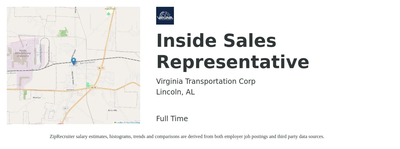 Virginia Transportation Corp job posting for a Inside Sales Representative in Lincoln, AL with a salary of $34,400 to $51,300 Yearly with a map of Lincoln location.