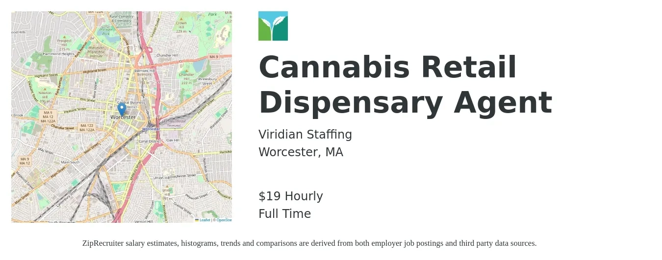 Viridian Staffing job posting for a Cannabis Retail Dispensary Agent in Worcester, MA with a salary of $20 Hourly with a map of Worcester location.