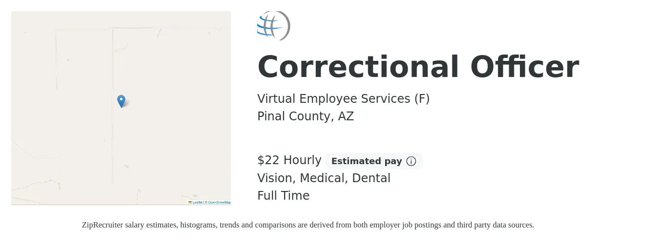 Virtual Employee Services (F) job posting for a Correctional Officer in Pinal County, AZ with a salary of $23 Hourly and benefits including retirement, vision, dental, life_insurance, and medical with a map of Pinal County location.