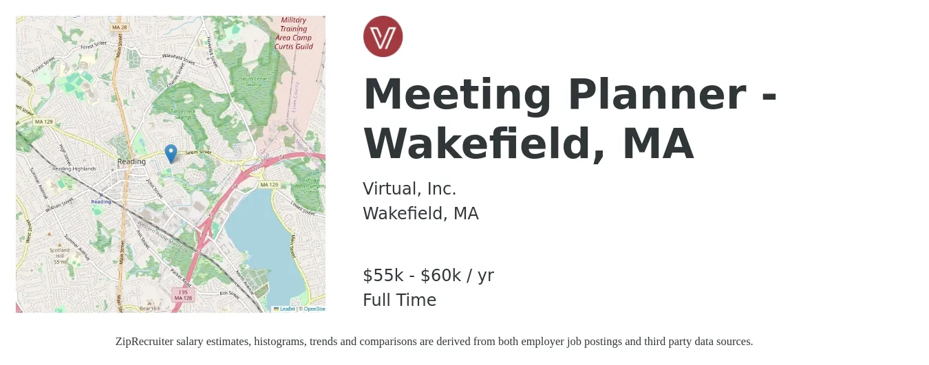 Virtual, Inc. job posting for a Meeting Planner - Wakefield, MA in Wakefield, MA with a salary of $55,000 to $60,000 Yearly with a map of Wakefield location.