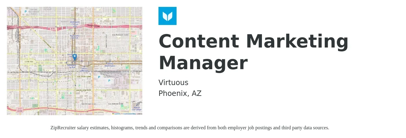 Virtuous job posting for a Content Marketing Manager in Phoenix, AZ with a salary of $59,600 to $86,400 Yearly with a map of Phoenix location.