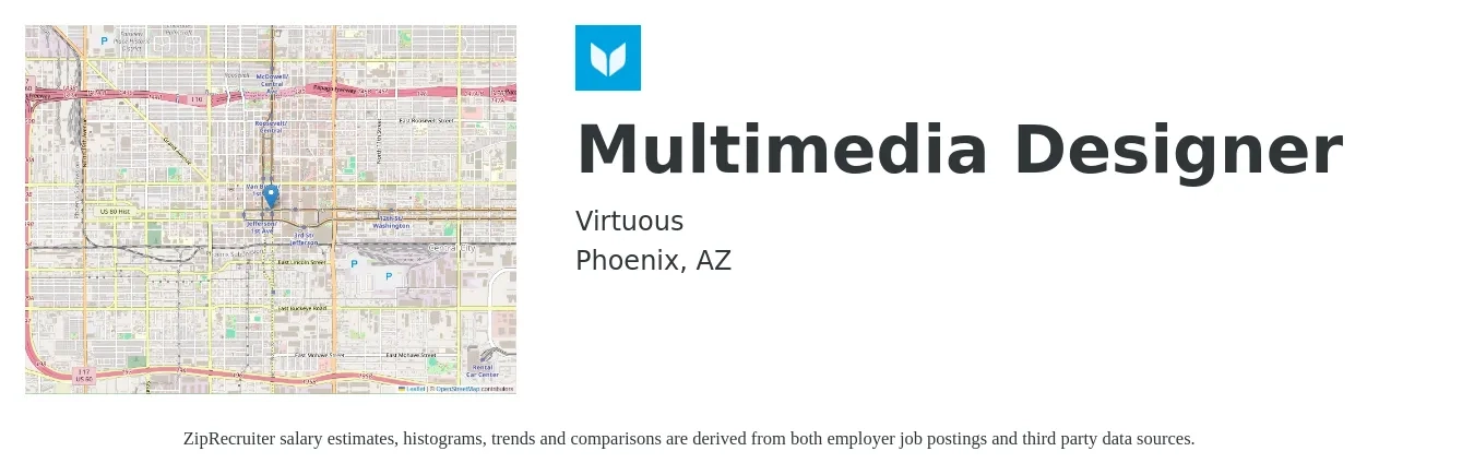 Virtuous job posting for a Multimedia Designer in Phoenix, AZ with a salary of $51,100 to $73,000 Yearly with a map of Phoenix location.