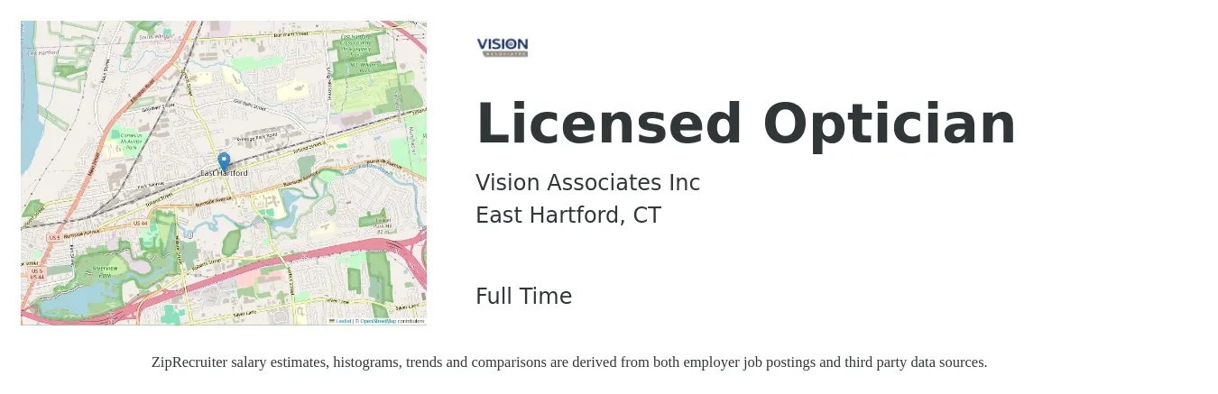 Vision Associates Inc job posting for a Licensed Optician in East Hartford, CT with a salary of $20 to $29 Hourly with a map of East Hartford location.