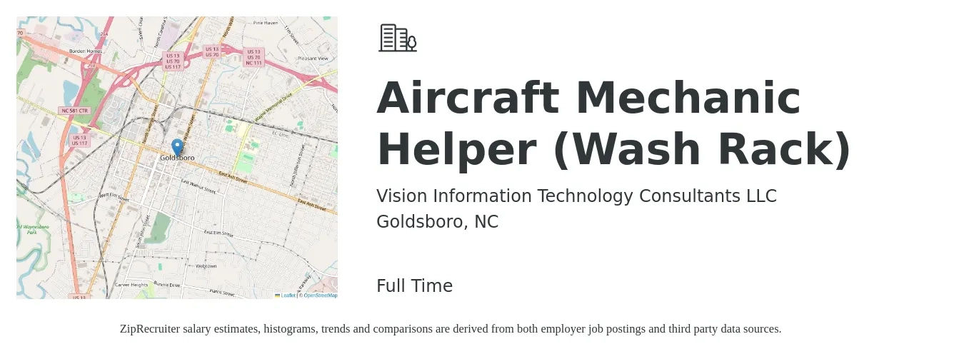 Vision Information Technology Consultants LLC job posting for a Aircraft Mechanic Helper (Wash Rack) in Goldsboro, NC with a salary of $21 to $27 Hourly with a map of Goldsboro location.