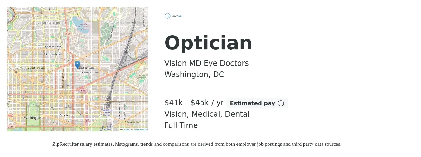Vision MD Eye Doctors job posting for a Optician in Washington, DC with a salary of $41,600 to $45,760 Yearly and benefits including medical, pto, vision, and dental with a map of Washington location.
