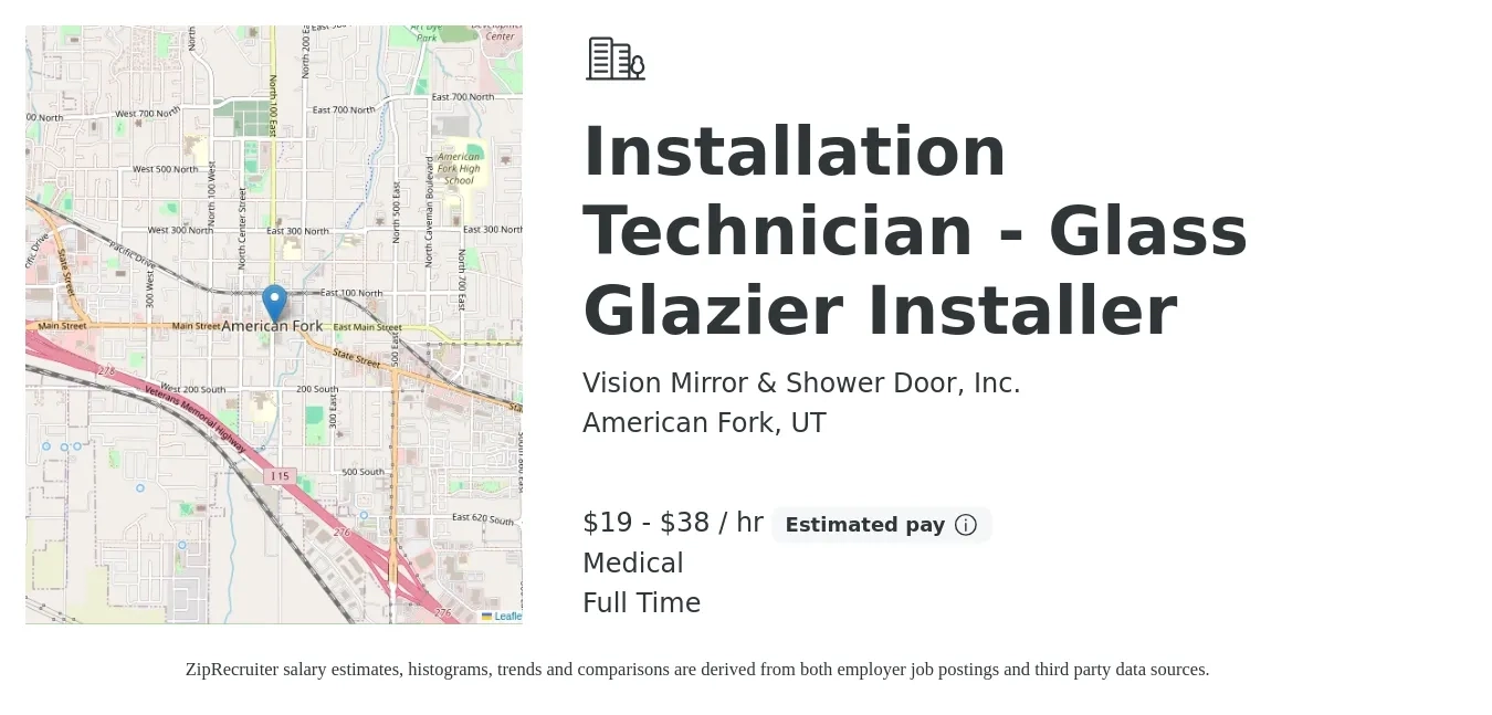 Vision Mirror & Shower Door, Inc. job posting for a Installation Technician - Glass Glazier Installer in American Fork, UT with a salary of $20 to $40 Hourly and benefits including medical, pto, and retirement with a map of American Fork location.