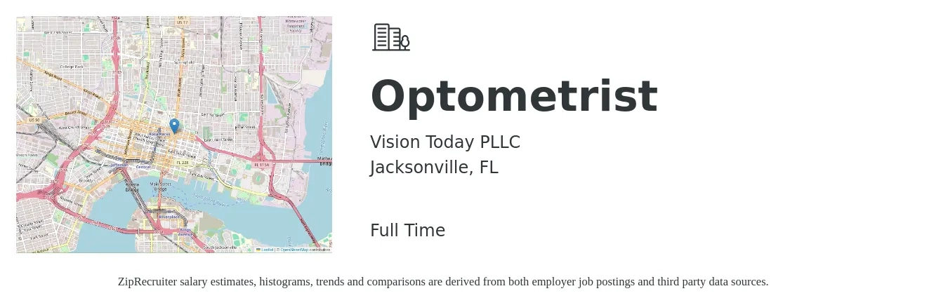 Vision Today PLLC job posting for a Optometrist in Jacksonville, FL with a salary of $87,300 to $130,100 Yearly with a map of Jacksonville location.