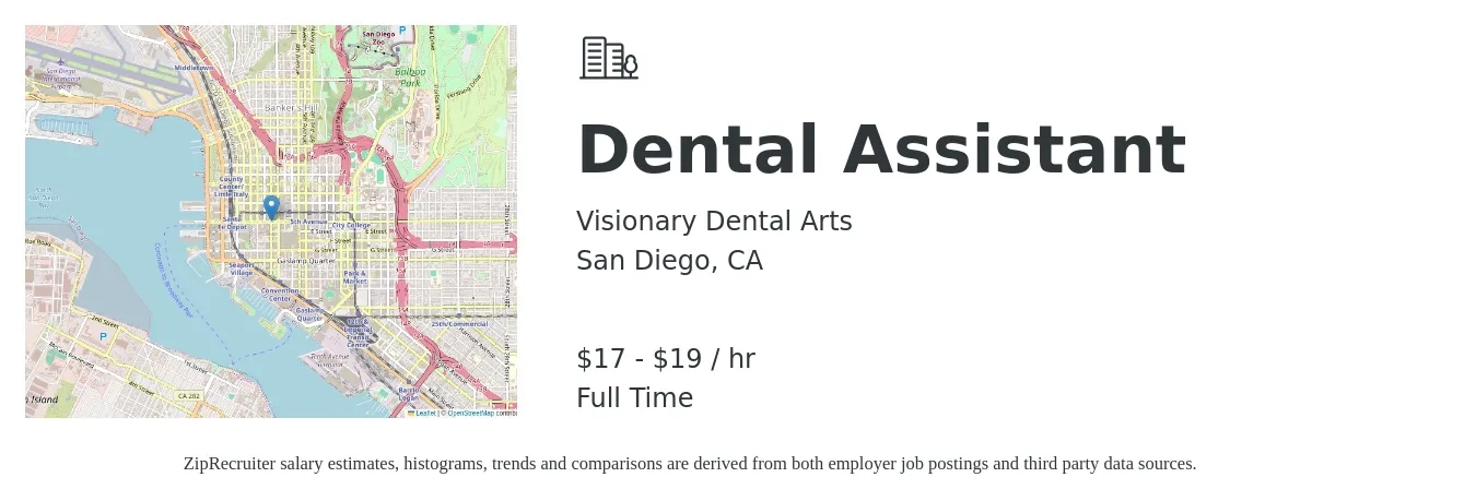 Visionary Dental Arts job posting for a Dental Assistant in San Diego, CA with a salary of $18 to $20 Hourly with a map of San Diego location.