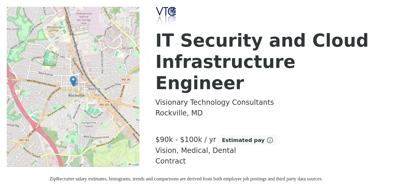 Visionary Technology Consultants job posting for a IT Security and Cloud Infrastructure Engineer in Rockville, MD with a salary of $90,000 to $100,000 Yearly and benefits including dental, life_insurance, medical, pto, retirement, and vision with a map of Rockville location.