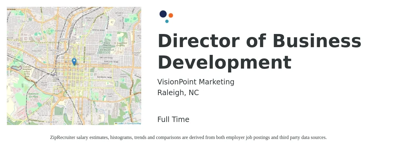VisionPoint Marketing job posting for a Director of Business Development in Raleigh, NC with a salary of $90,900 to $147,300 Yearly with a map of Raleigh location.