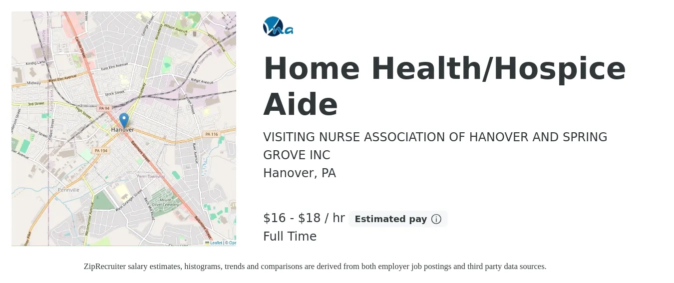 VISITING NURSE ASSOCIATION OF HANOVER AND SPRING GROVE INC job posting for a Home Health/Hospice Aide in Hanover, PA with a salary of $17 to $20 Hourly with a map of Hanover location.
