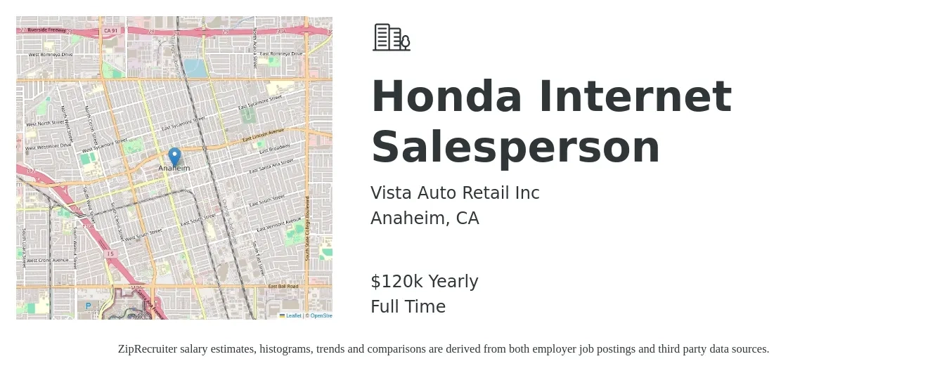 Vista Auto Retail Inc job posting for a Honda Internet Salesperson in Anaheim, CA with a salary of $120,000 Yearly with a map of Anaheim location.