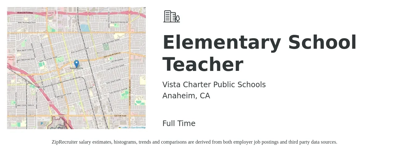 Vista Charter Public Schools job posting for a Elementary School Teacher in Anaheim, CA with a salary of $60,048 to $102,536 Yearly with a map of Anaheim location.