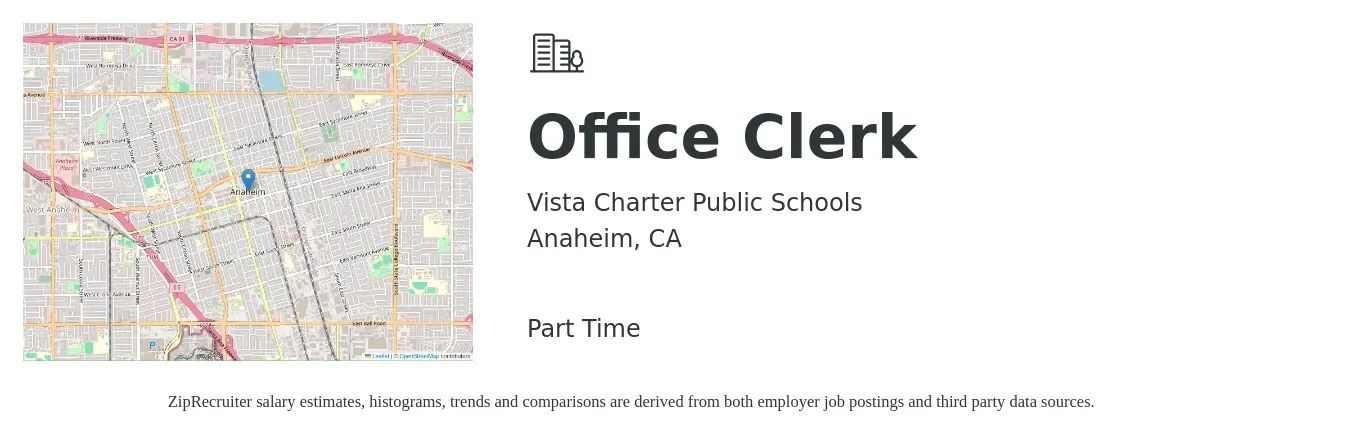 Vista Charter Public Schools job posting for a Office Clerk in Anaheim, CA with a salary of $18 to $20 Hourly with a map of Anaheim location.
