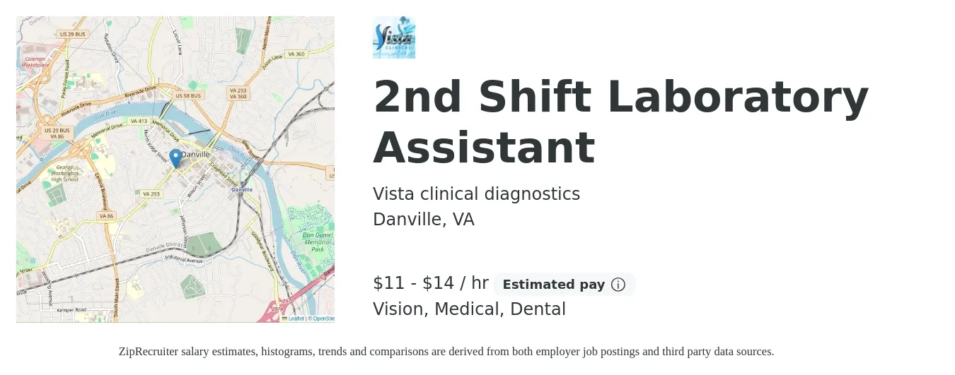 Vista clinical diagnostics job posting for a 2nd Shift Laboratory Assistant in Danville, VA with a salary of $12 to $15 Hourly and benefits including vision, dental, life_insurance, and medical with a map of Danville location.