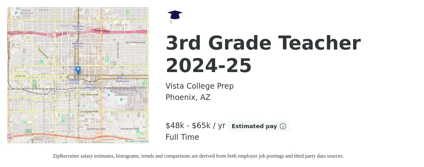 Vista College Prep job posting for a 3rd Grade Teacher 2024-25 in Phoenix, AZ with a salary of $48,000 to $65,000 Yearly with a map of Phoenix location.