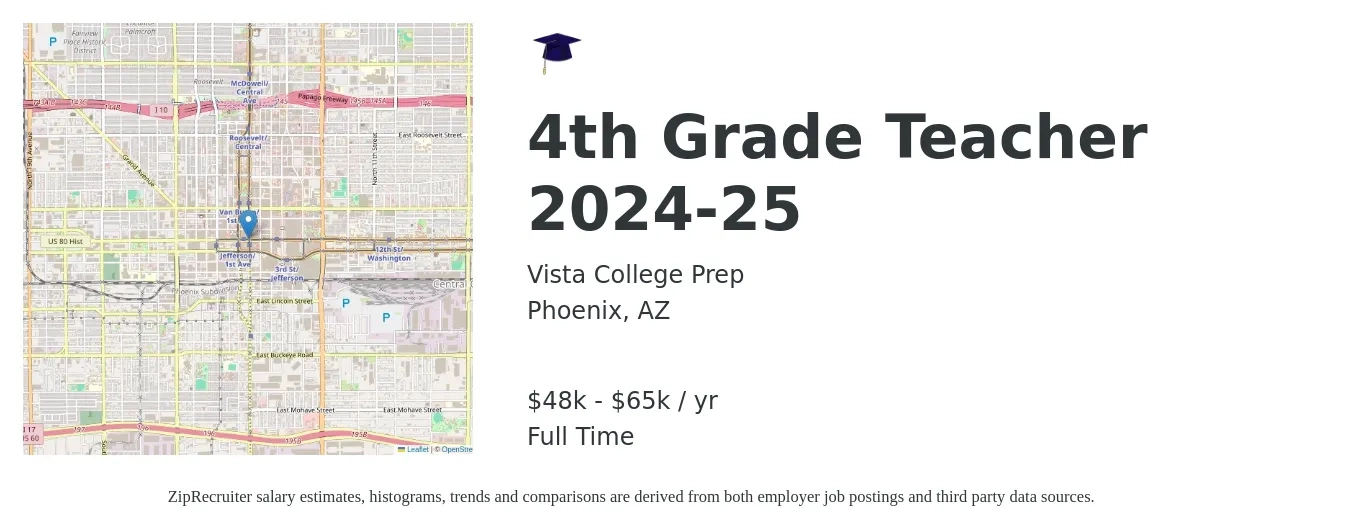 Vista College Prep job posting for a 4th Grade Teacher 2024-25 in Phoenix, AZ with a salary of $48,000 to $65,000 Yearly with a map of Phoenix location.