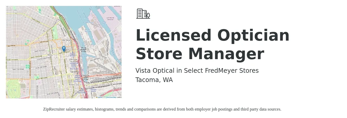 Vista Optical in Select FredMeyer Stores job posting for a Licensed Optician Store Manager in Tacoma, WA with a salary of $24 to $30 Hourly with a map of Tacoma location.