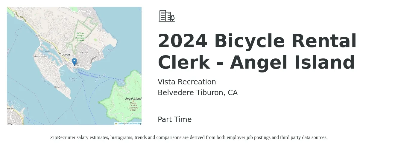 Vista Recreation job posting for a 2024 Bicycle Rental Clerk - Angel Island in Belvedere Tiburon, CA with a salary of $20 to $27 Hourly with a map of Belvedere Tiburon location.