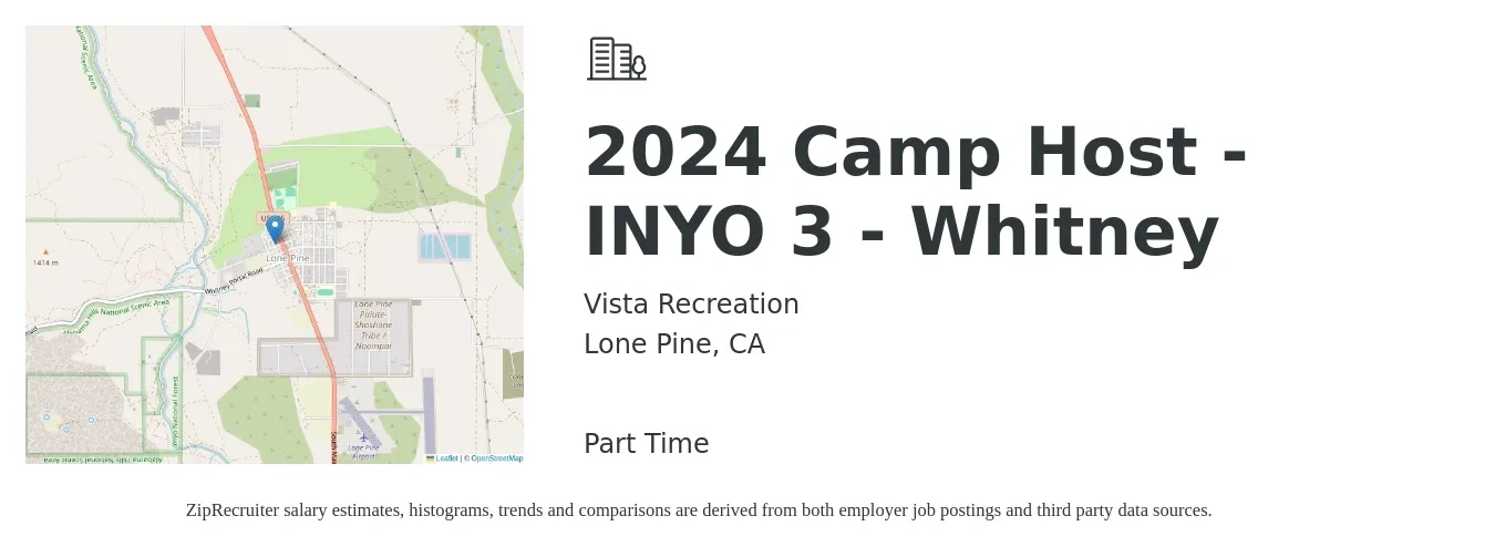Vista Recreation job posting for a 2024 Camp Host - INYO 3 - Whitney in Lone Pine, CA with a salary of $17 to $24 Hourly with a map of Lone Pine location.
