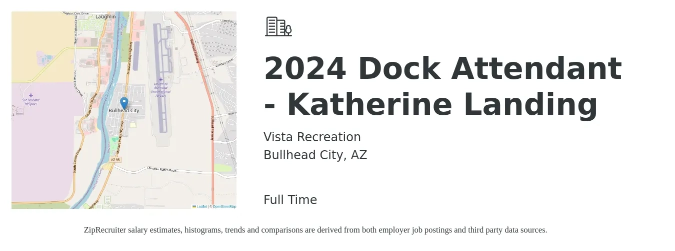 Vista Recreation job posting for a 2024 Dock Attendant - Katherine Landing in Bullhead City, AZ with a salary of $14 to $16 Hourly with a map of Bullhead City location.