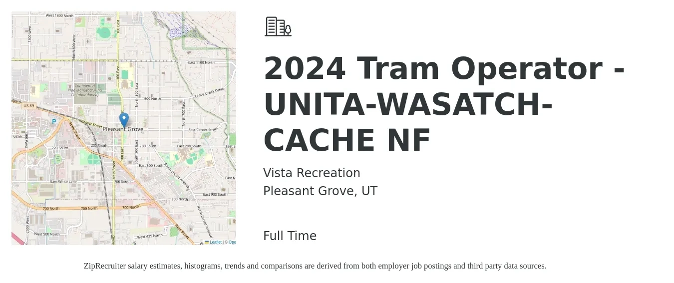 Vista Recreation job posting for a 2024 Tram Operator - UNITA-WASATCH-CACHE NF in Pleasant Grove, UT with a salary of $14 to $15 Hourly with a map of Pleasant Grove location.