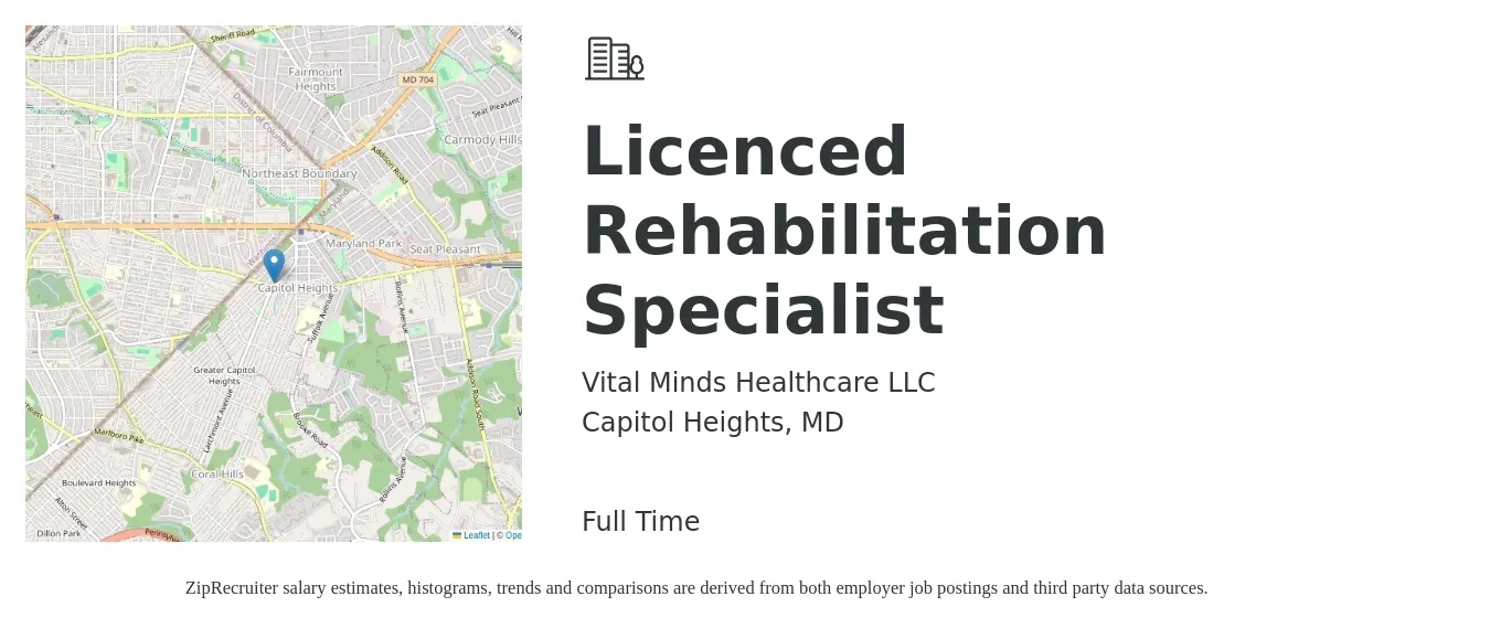Vital Minds Healthcare LLC job posting for a Licenced Rehabilitation Specialist in Capitol Heights, MD with a salary of $33 Hourly with a map of Capitol Heights location.