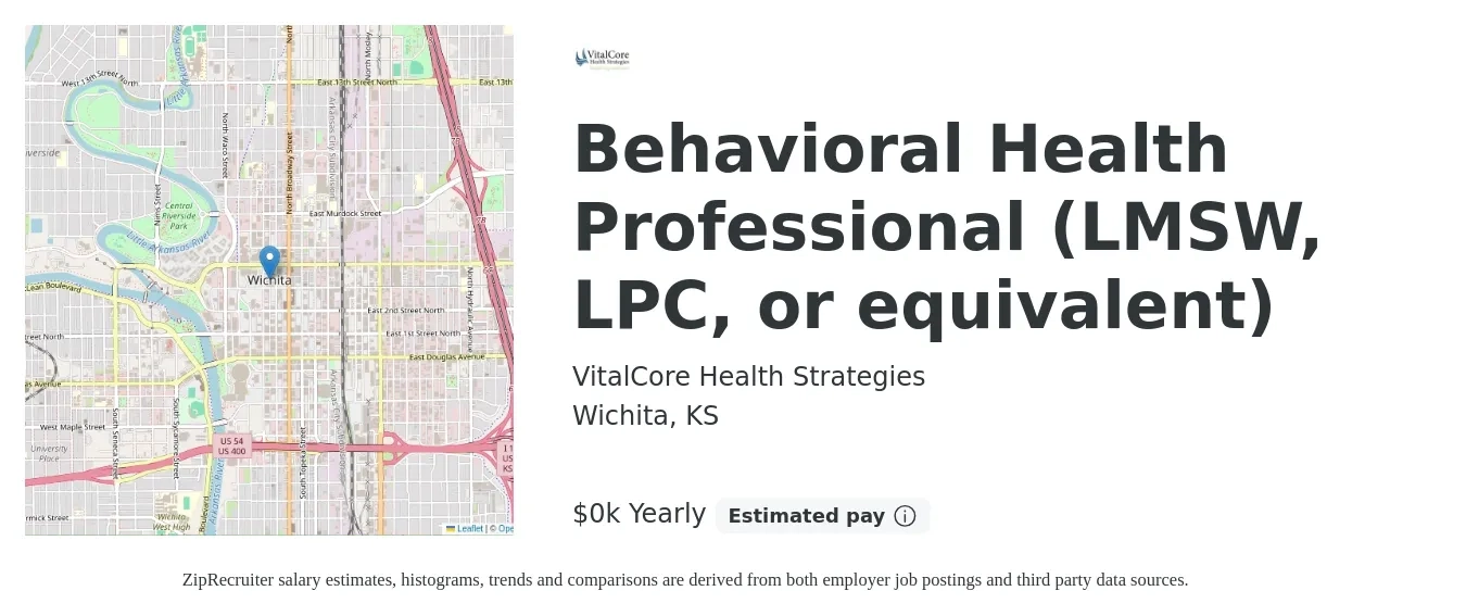 VitalCore Health Strategies job posting for a Behavioral Health Professional (LMSW, LPC, or equivalent) in Wichita, KS with a salary of $33 to $38 Yearly with a map of Wichita location.