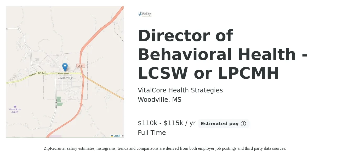 VitalCore Health Strategies job posting for a Director of Behavioral Health - LCSW or LPCMH in Woodville, MS with a salary of $74,400 to $111,800 Yearly with a map of Woodville location.