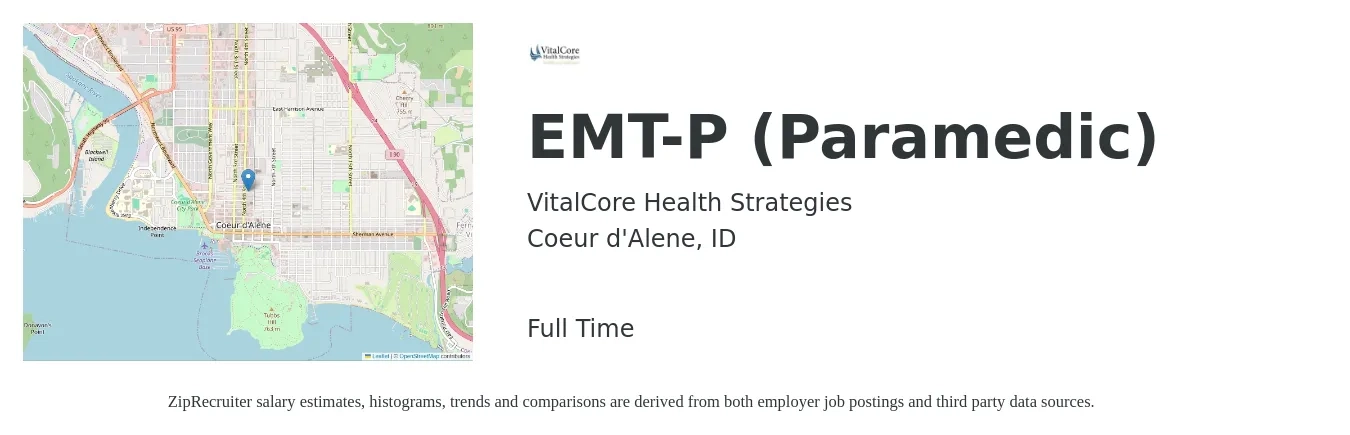 VitalCore Health Strategies job posting for a EMT-P (Paramedic) in Coeur d'Alene, ID with a salary of $22 to $30 Hourly with a map of Coeur d'Alene location.