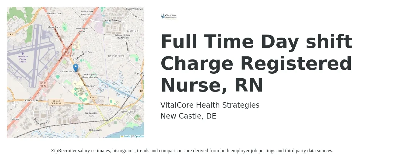 VitalCore Health Strategies job posting for a Full Time Day shift Charge Registered Nurse, RN in New Castle, DE with a salary of $34 to $52 Hourly with a map of New Castle location.