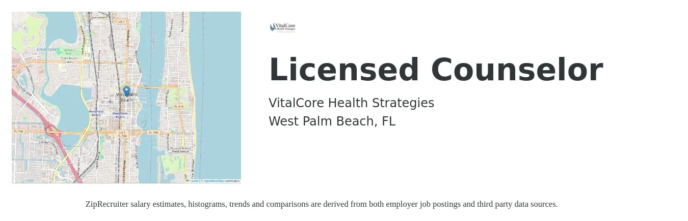VitalCore Health Strategies job posting for a Licensed Counselor in West Palm Beach, FL with a salary of $38 Hourly with a map of West Palm Beach location.