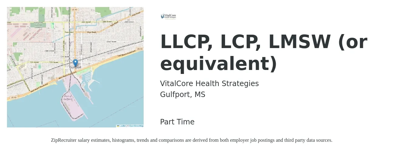 VitalCore Health Strategies job posting for a LLCP, LCP, LMSW (or equivalent) in Gulfport, MS with a salary of $32 to $59 Hourly with a map of Gulfport location.