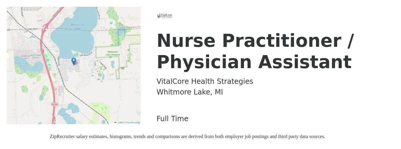 VitalCore Health Strategies job posting for a Nurse Practitioner / Physician Assistant in Whitmore Lake, MI with a salary of $101,800 to $131,600 Yearly with a map of Whitmore Lake location.