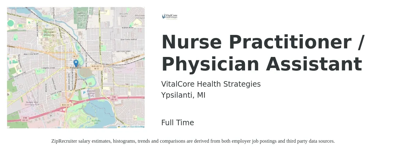 VitalCore Health Strategies job posting for a Nurse Practitioner / Physician Assistant in Ypsilanti, MI with a salary of $98,500 to $127,500 Yearly with a map of Ypsilanti location.