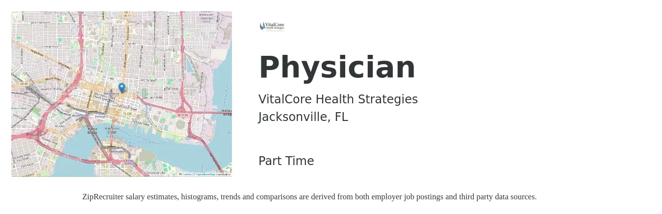 VitalCore Health Strategies job posting for a Physician in Jacksonville, FL with a salary of $176,200 to $226,800 Yearly with a map of Jacksonville location.