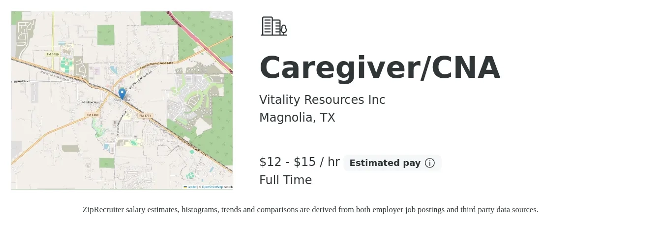 Vitality Resources Inc job posting for a Caregiver/CNA in Magnolia, TX with a salary of $13 to $16 Hourly with a map of Magnolia location.