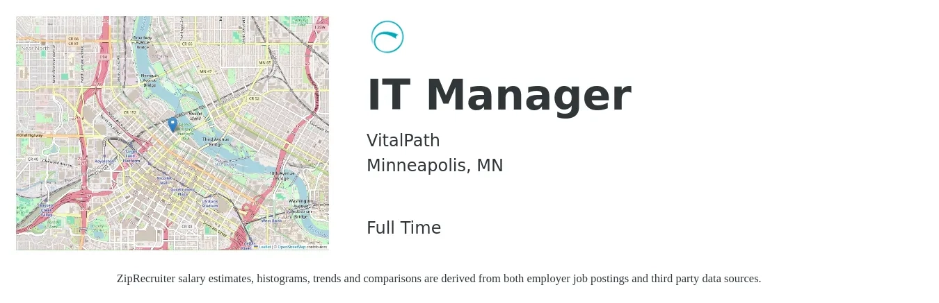 VitalPath job posting for a IT Manager in Minneapolis, MN with a salary of $99,200 to $121,600 Yearly with a map of Minneapolis location.