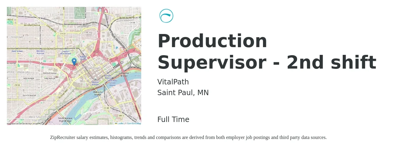 VitalPath job posting for a Production Supervisor - 2nd shift in Saint Paul, MN with a salary of $56,600 to $81,400 Yearly with a map of Saint Paul location.
