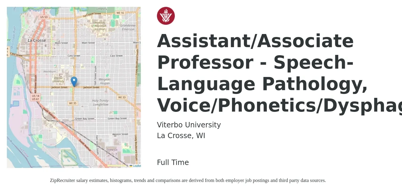 Viterbo University job posting for a Assistant/Associate Professor - Speech-Language Pathology, Voice/Phonetics/Dysphagia in La Crosse, WI with a salary of $58,900 to $89,300 Yearly with a map of La Crosse location.