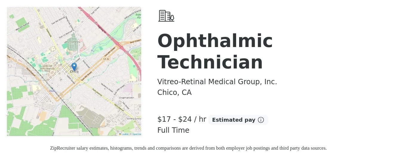 Vitreo-Retinal Medical Group, Inc. job posting for a Ophthalmic Technician in Chico, CA with a salary of $18 to $25 Hourly with a map of Chico location.