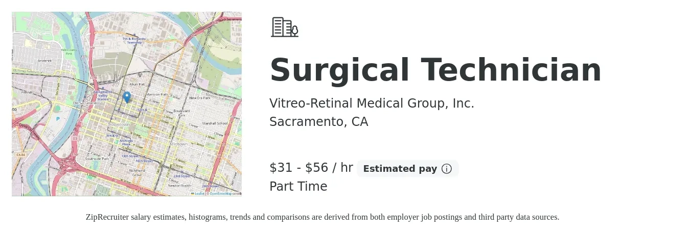 Vitreo-Retinal Medical Group, Inc. job posting for a Surgical Technician in Sacramento, CA with a salary of $33 to $59 Hourly with a map of Sacramento location.